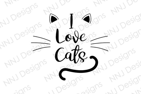 I Love Cats Cute Pets Animal Lover Graphics & Illustrations